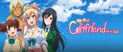 My First Girlfriend is a Gal .